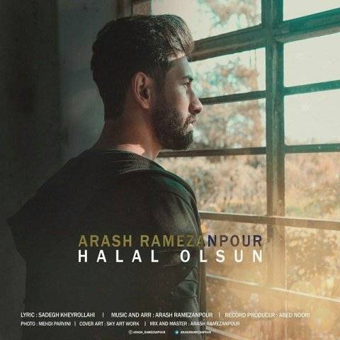 دانلود آهنگ آرش رمضانپور به نام حلال اولسون
