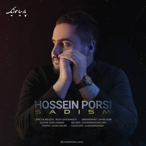 دانلود آهنگ حسین پرسی به نام سادیسم