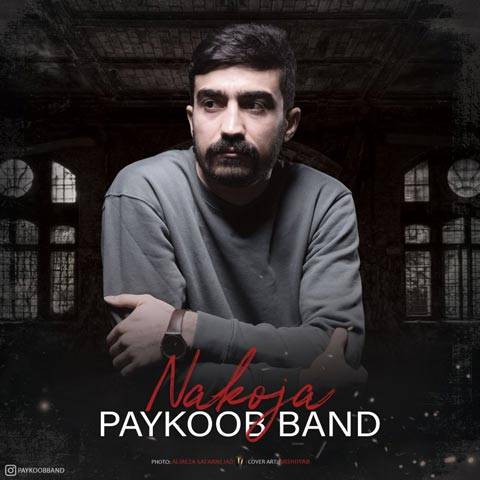 Music Paykoob Band Nakoja